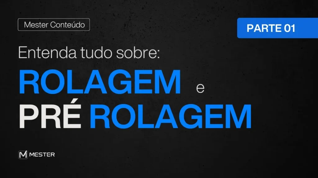 img destaque: Tudo sobre a Rolagem e a Pré Rolagem no Dólar Futuro - Parte 1